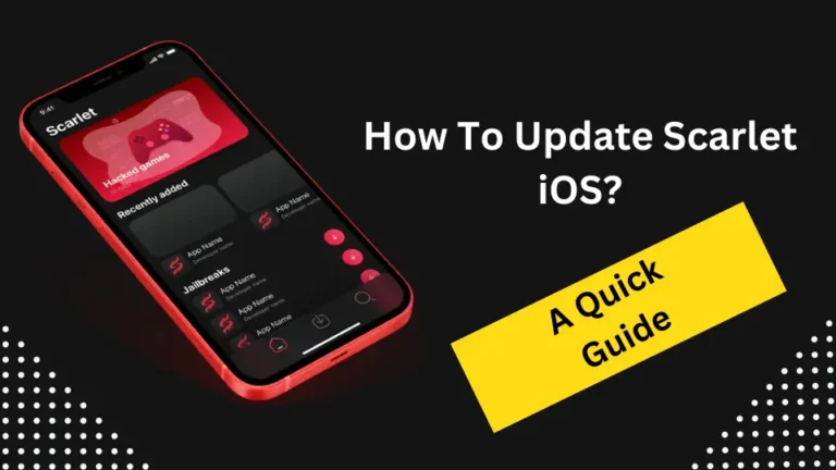 How To Update Scarlet iOS – A Quick Guide to Update Scarlet iOS