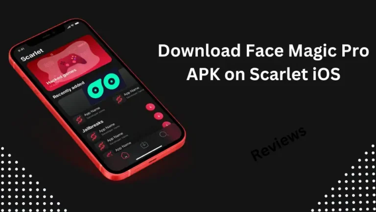 Download Face Magic Pro APK on Scarlet iOS